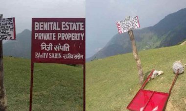 बेनीताल बुग्याल: यूकेडी ने उखाड़े निजी कब्जे के बोर्ड, प्रशासन ने बताया निजी संपत्ति