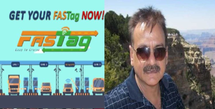 फास्टैग ने पूर्व सूचना आयुक्त को इतना परेशान कर दिया तो आम आदमी की कौन कहे