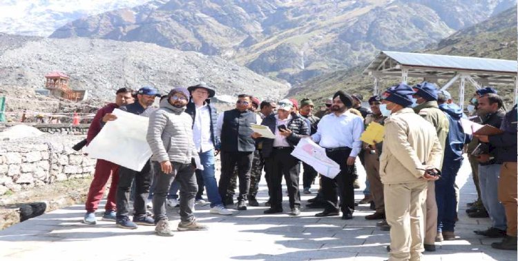 मुख्य सचिव डॉ. एस.एस.संधु ने किया केदारनाथ धाम में चल रहे निर्माण कार्यों का निरीक्षण